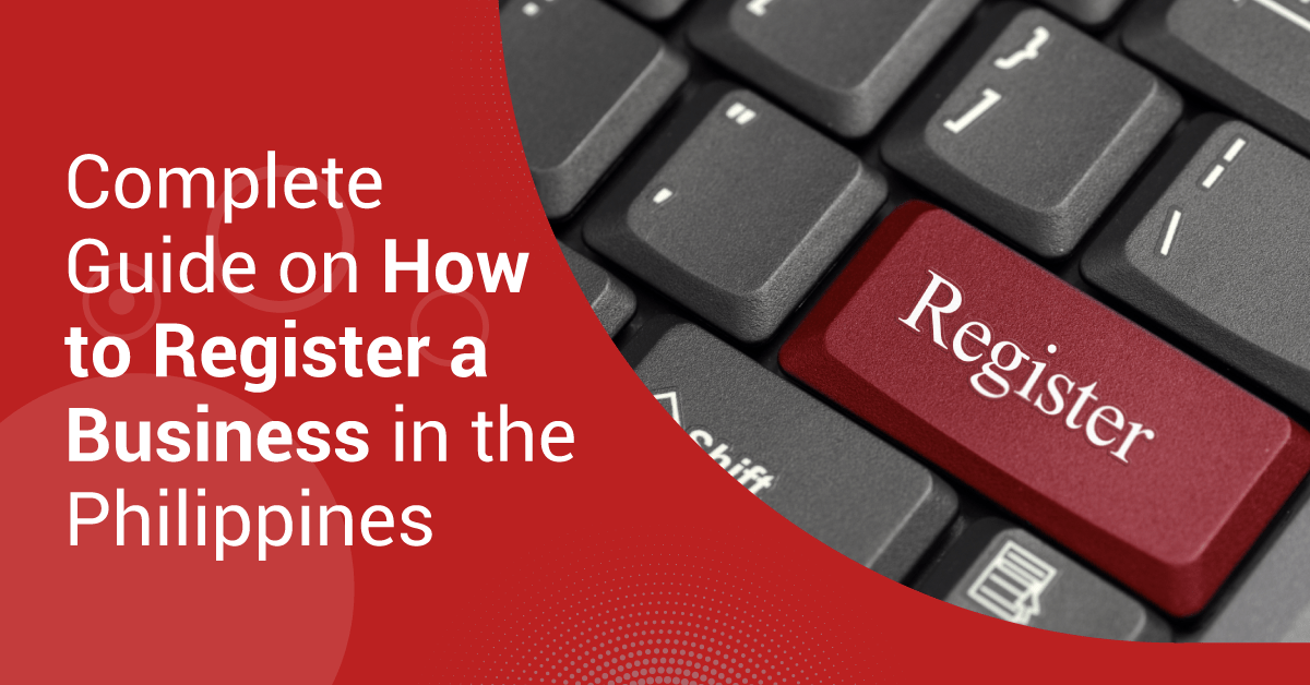 Complete Guide on How to Register a Business in the Philippines