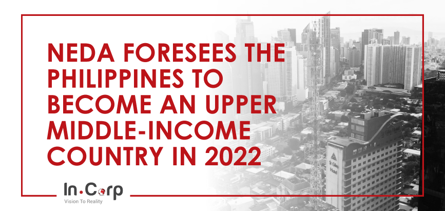 The Philippines Expects to Reach Upper Middle-Income in 2022