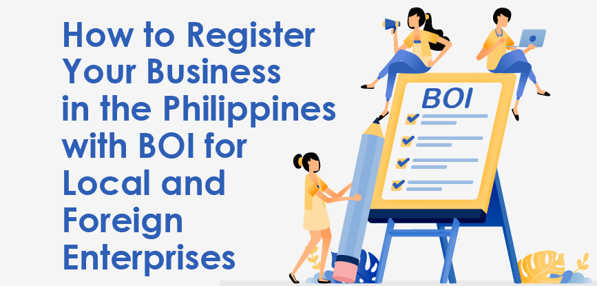 A Step-By-Step Guide to BOI Registration in the Philippines
