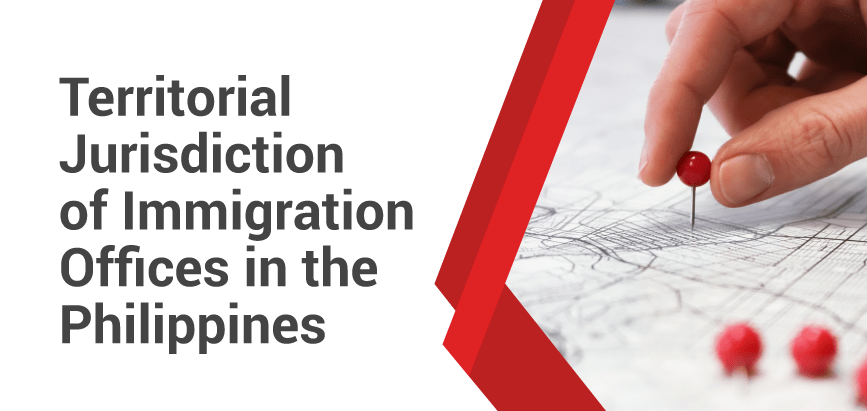 Territorial Jurisdiction of Immigration Offices in the Philippines