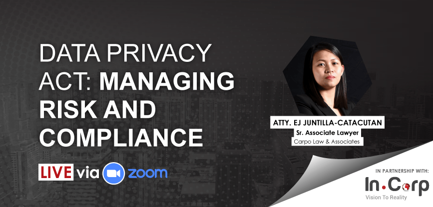 [WEBINAR] Data Privacy Act: Managing Risk and Compliance